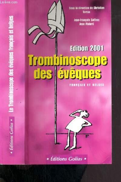 TROMBINOSCOPES DES EVEQUES FRANCAIS ET BELGES - EDITION 2011