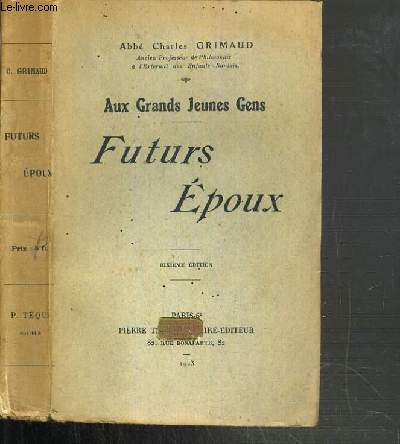 FUTURS EPOUX / AUX GRANDS JEUNES GENS - 10me EDITION.