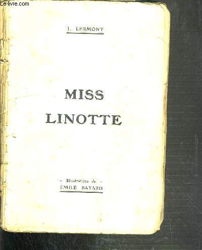 MISS LINOTTE