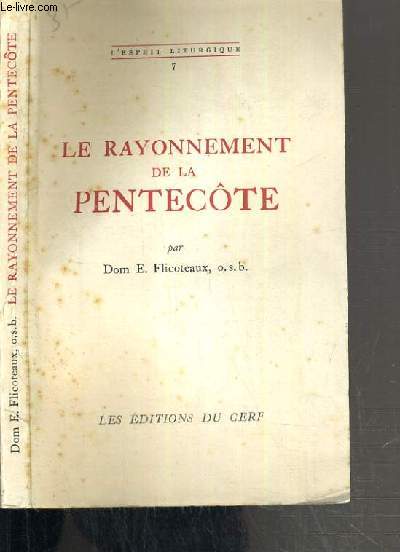 LE RAYONNEMENT DE LA PENTECOTE / COLLECTION L'ESPRIT LITURGIQUE N7