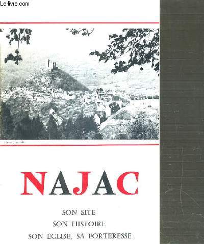 NAJAC - SON SITE - SON HISTOIRE - SON EGLISE - SA FORTERESSE