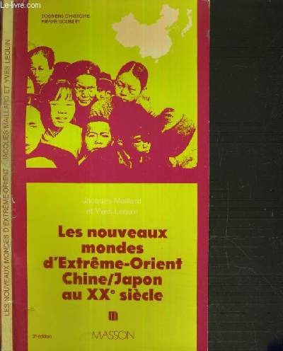 LES NOUVEAUX MONDES D'EXTREME-ORIENT CHINE/JAPON AU XXe SIECLE / DOSSIERS D'HISTOIRE PIERRE GOUBERT.