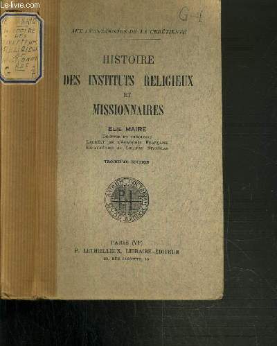 HISTOIRE DES INSTITUTS RELIGIEUX ET MISSIONNAIRES