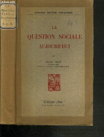 LA QUESTION SOCIALE AUJOURD'HUI / COLLECTION ACTION POPULAIRE