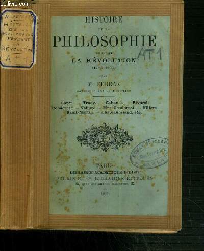 HISTOIRE DE LA PHILOSOPHIE PENDANT LA REVOLUTION (1789-1804)