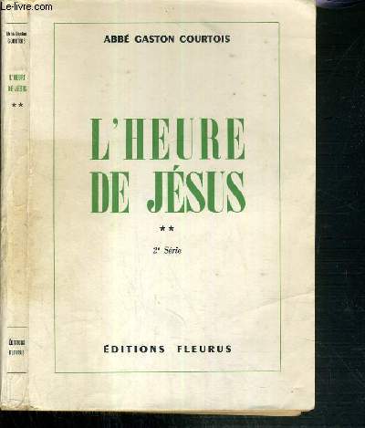 L'HEURE DE JESUS - TOME 1 - MEDITATIONS POUR RELIGIEUSES / COLLECTION ACTION FECONDE.