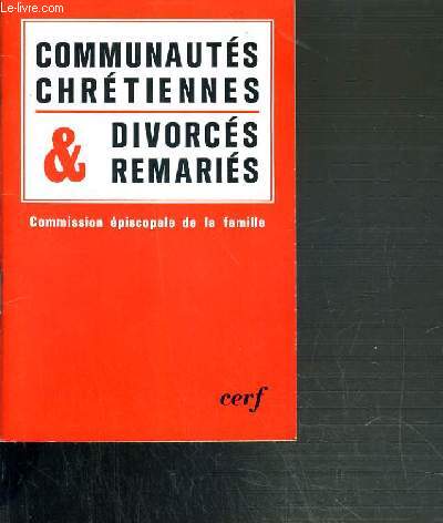 COMMUNAUTES CHRETIENNES & DIVORCES REMARIES