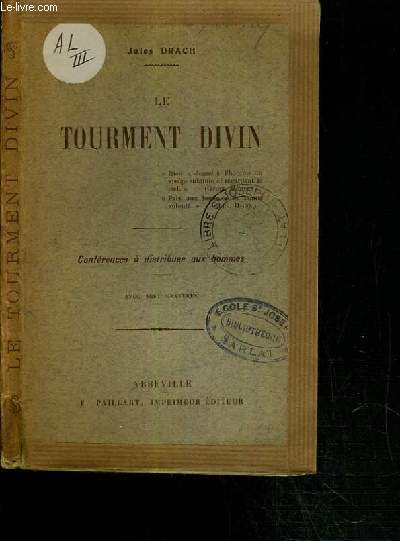 LE TOURMENT DIVIN - CONFERENCES A DISTRIBUER AUX HOMMES.