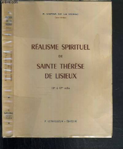 REALISME SPIRITUEL DE SAINTE THERESE DE LISISEUX