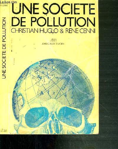 UNE SOCIETE DE POLLUTION