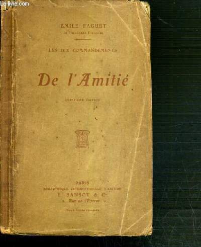 LES DIX COMMANDEMENTS - DE L'AMITIE - 15me EDITION