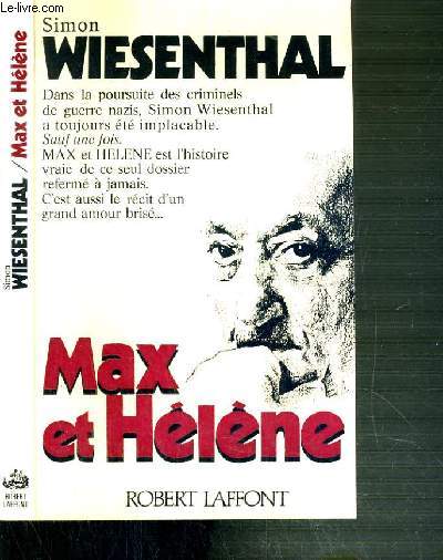 MAX ET HELENE - DANS LA POURSUITE DES CRIMINELS DE GUERRE NAZIS..