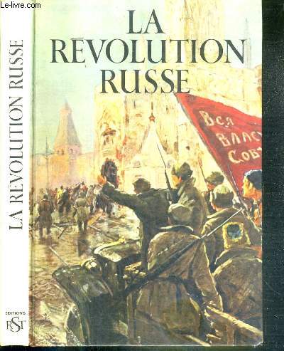 LA REVOLUTION RUSSE / COLLECTION CARAVELLE.