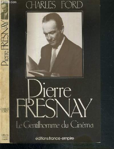 PIERRE FRESNAY - LE GENTILHOMME DU CINEMA