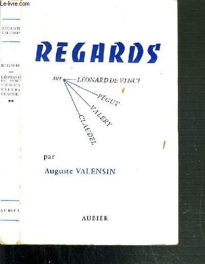 REGARDS - TOME II. LEONARD DE VINCI - PAUL VALERY - PEGUY - CLAUDEL