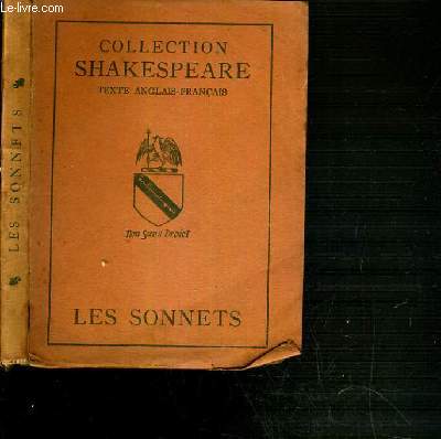 LES SONNETS / COLLECTION SHAKESPEARE - TEXTE EN FRANCAIS ET ANGLAIS