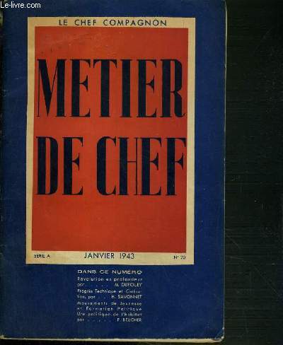 METIER DE CHEF - LE CHEF COMPAGNON - N20 - JANVIER 1943.