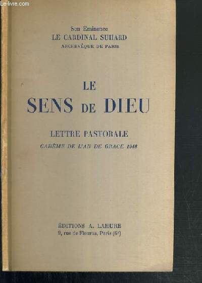 LE SENS DE DIEU - LETTRE PASTORALE - CAREME DE L'AN DE GRACE 1948.
