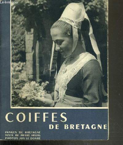 COIFFES DE BRETAGNE / COLLECTION LA BRETAGNE EN DENTELLES
