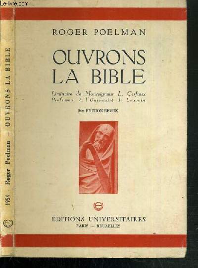 OUVRONS LA BIBLE - LIMINAIRE DE MONSEIGNEUR L. CERFAUX - 3me EDITION