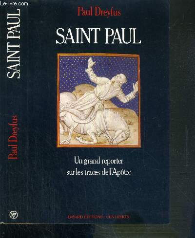 SAINT PAUL - UN GRAND REPORTER SUR LES TRACES DE L'APOTRE