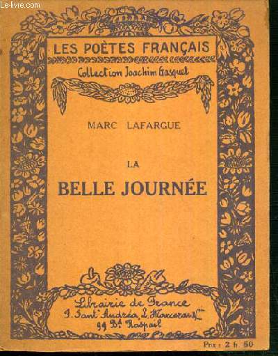 LA BELLE JOURNEE (1908) / LES POETES FRANCAIS.