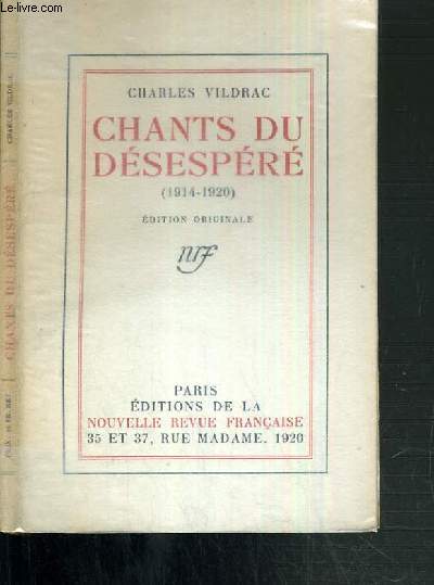 CHANTS DU DESESPERE (1914-1920) - EDITION ORIGINALE