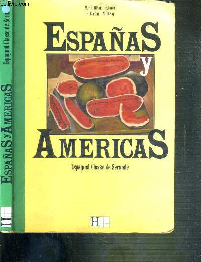 ESPANAS AMERICAS - ESPAGNOL CLASSE DE SECONDE