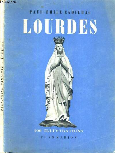 LOURDES - 100 ILLUSTRATIONS