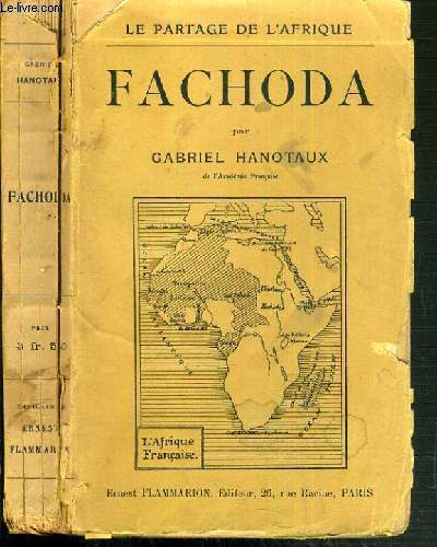 FACHODA - LE PARTAGE DE L'AFRIQUE