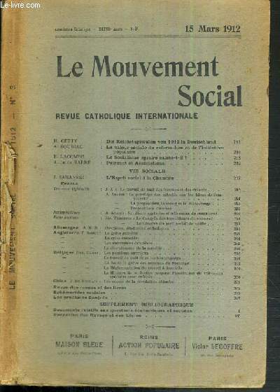 LE MOUVEMENT SOCIAL - REVUE CATHOLIQUE INTERNATIONALE - XXXVIIe ANNEE - 15 MARS 1912