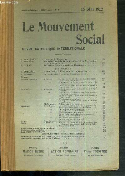 LE MOUVEMENT SOCIAL - REVUE CATHOLIQUE INTERNATIONALE - XXXVIIe ANNEE - 15 MAI 1912