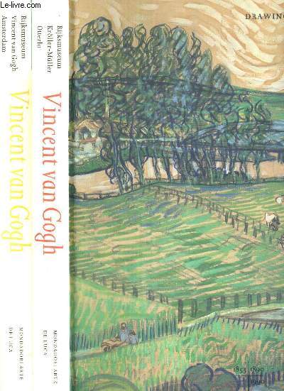 VINCENT VAN GOGH - 2 TOMES - PAINTINGS + DRAWINGS - RIJKSMUSEUM - MARCH 30TH - JULY 29TH 1990 / TEXTE EN ANGLAIS.