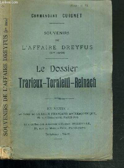 SOUVENIRS DE L'AFFAIRE DREYFUS - LE DOSSIER TRARIEUX-TORNIELLI-REINACH