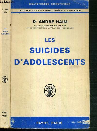 LES SUICIDES D'ADOLESCENTS / BIBLIOTHEQUE SCIENTIFIQUE