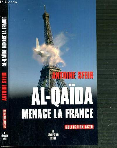 AL-QAIDA MENACE LA FRANCE / COLLECTION ACTU
