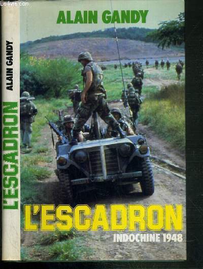 L'ESCADRON - INDOCHINE 1948