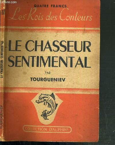 LE CHASSEUR SENTIMENTAL / COLLECTION DAUPHINE N18.