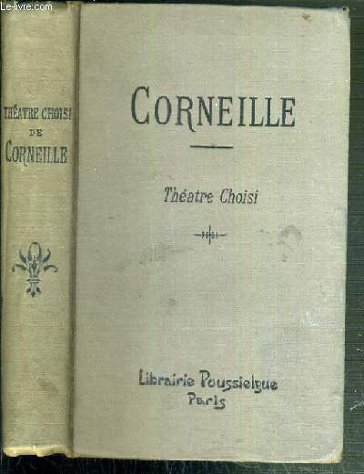 CORNEILLE - THEATRE CHOISI
