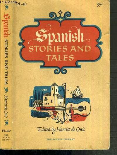 SPANISH - STORIES AND TALES / TEXTE EN ANGLAIS