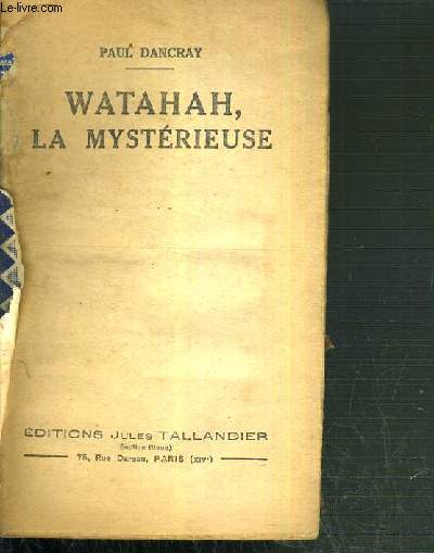 WATAHAH, LA MYSTERIEUSE / COLLECTION CHEVALIERS DE L'AVENTURE