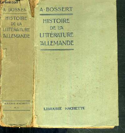 HISTOIRE DE LA LITTERATURE ALLEMANDE - 8me EDITION