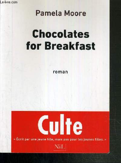 CHOCOLATES FOR BREAKFAST - EPREUVES NON CORRIGEES.