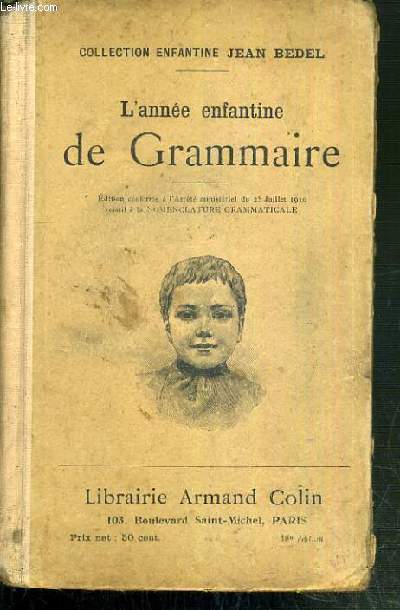 L'ANNEE ENFANTINE DE GRAMMAIRE / COLLECTION ENFANTINE JEAN BEDEL