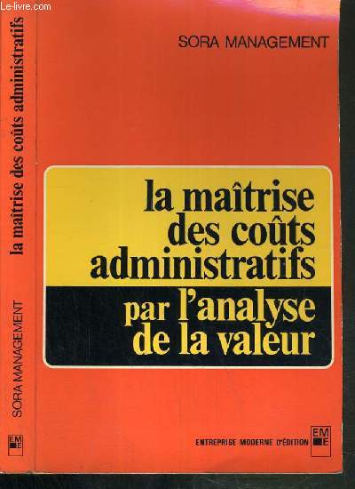 LA MAITRISE DES COUTS ADMINISTRATIFS PAR ANALYSE DE LA VALEUR