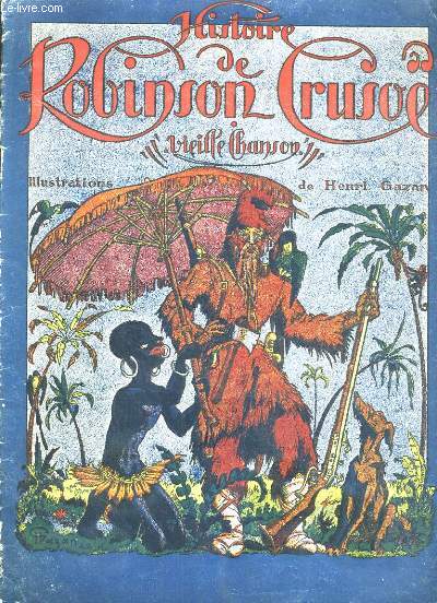 HISTOIRE DE ROBINSON CRUSOE - VIEILLE CHANSON