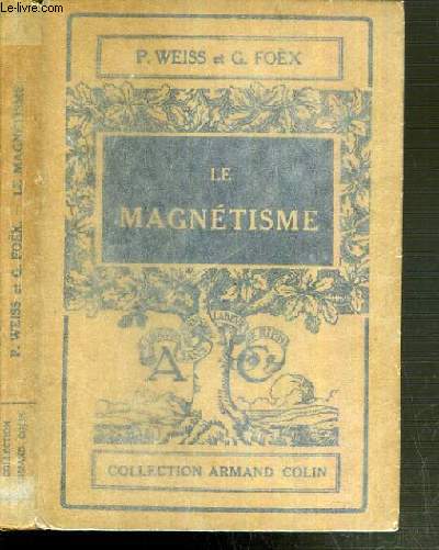 LE MAGNETISME / COLLECTION ARMAND COLIN N71 - 4me EDITION REFONDUE