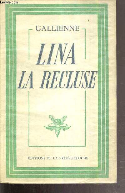 LINA LA RECLUSE