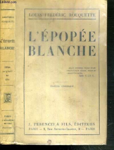 L'EPOPEE BLANCHE - EDITION ORIGINALE