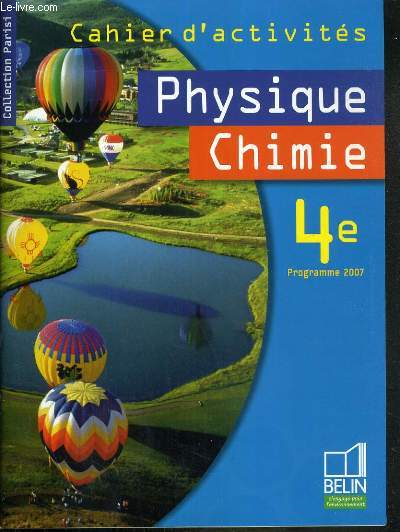 CAHIER D'ACTIVITE PHYSIQUE CHIMIE 4e - PROGRAMME 2007